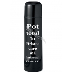 Termos negru inox, Pot totul in Hristos
